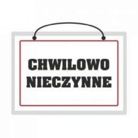 Powiększ obraz: chwilowo nieczynne